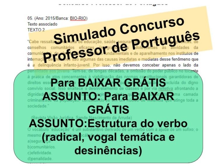 _Estrutura do verbo (radical, vogal temática e desinências) Concurso Professor de Português