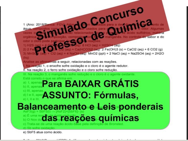 Simulado sobre Fórmulas, Balanceamento e Leis ponderais das reações químicas Concurso Professor de Química