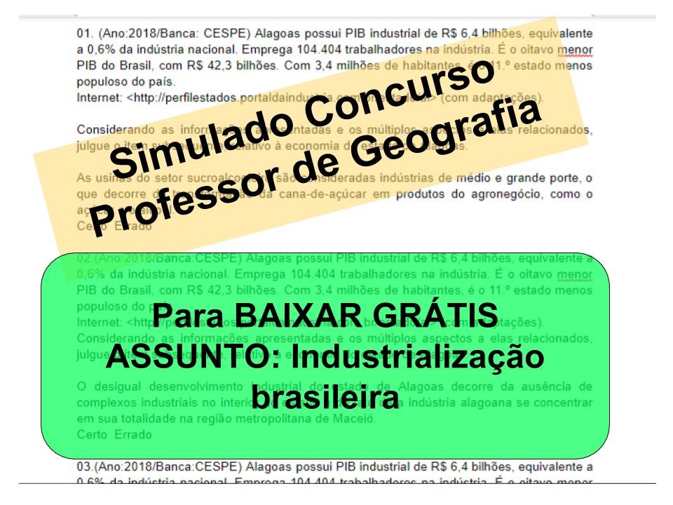 Simulado sobre Industrialização brasileira Concurso Professor de Geografia