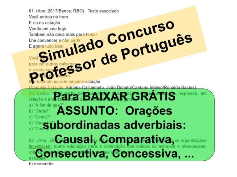 Simulado sobre Orações subordinadas adverbiais_ Causal, Comparativa, Consecutiva, Concessiva, Condicional..