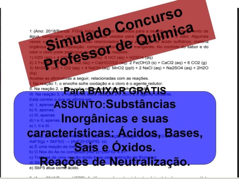 Simulado sobre Substâncias Inorgânicas e suas características_ Ácidos, Bases, Sais e Óxidos. Reações de Neutralização
