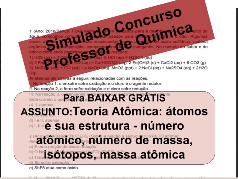 Simulado sobre Teoria Atômica_ átomos e sua estrutura - número atômico, número de massa, isótopos, massa atômica Concurso Professor de Química