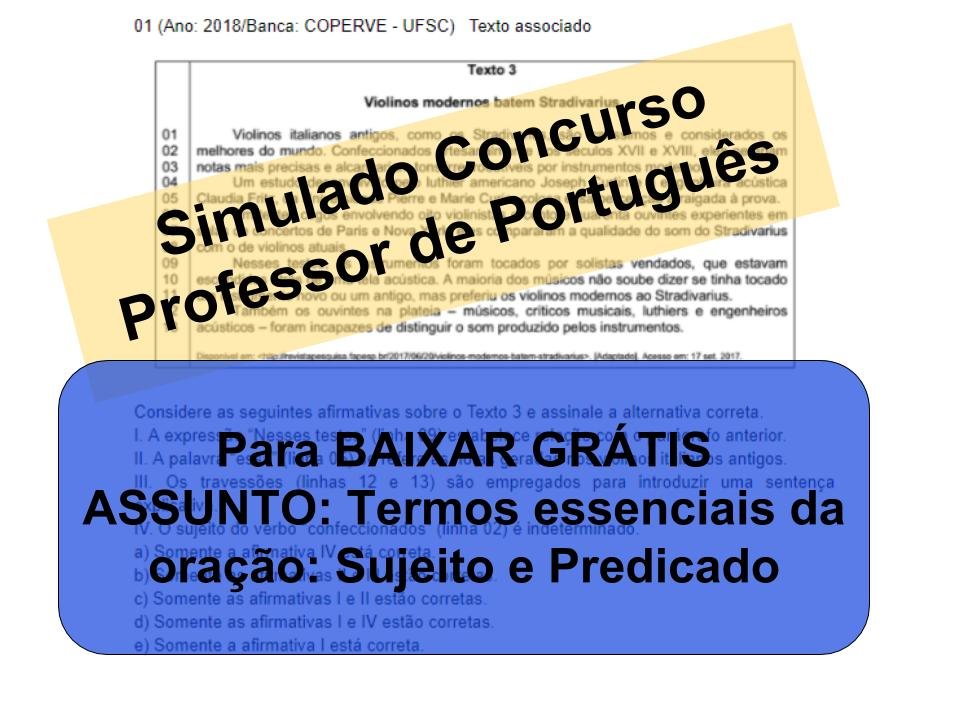 Simulado sobreTermos essenciais da oração: Sujeito e Predicado Concurso Professor de Português