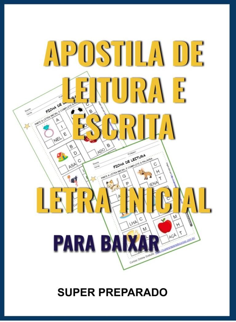 APOSTILA DE LEITURA E ESCRITA - LETRA INICIAL