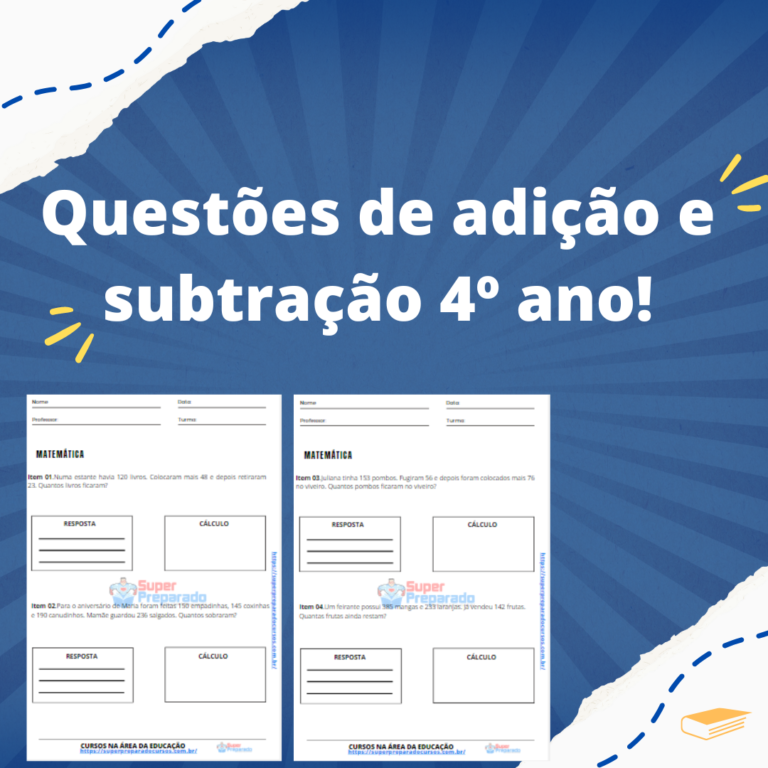 Questões de adição e subtração 4º ano