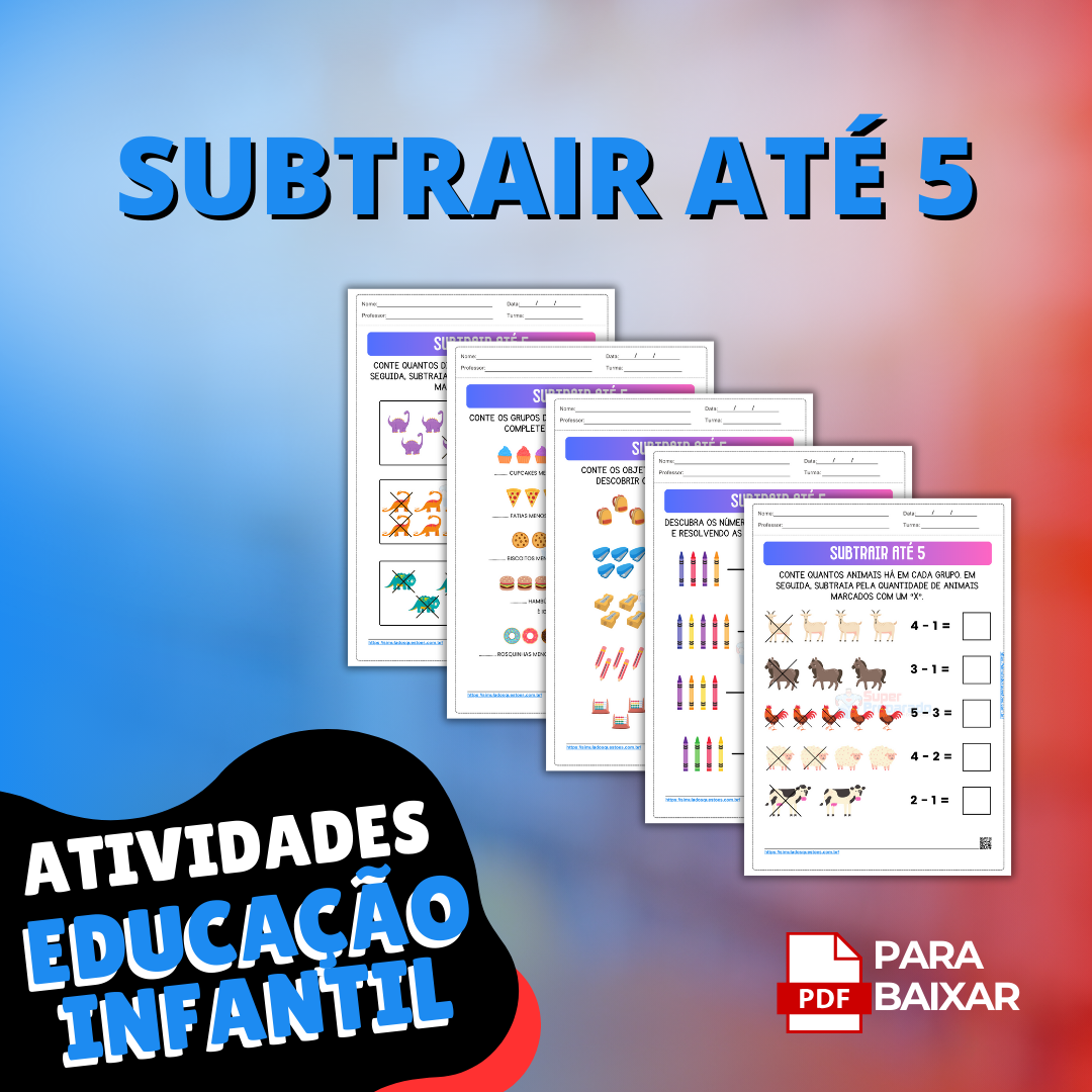 48 Atividades De Subtrair Até 5 Para Educação Infantil E 1º Ano Ef MatemÁtica Simulados E 0525