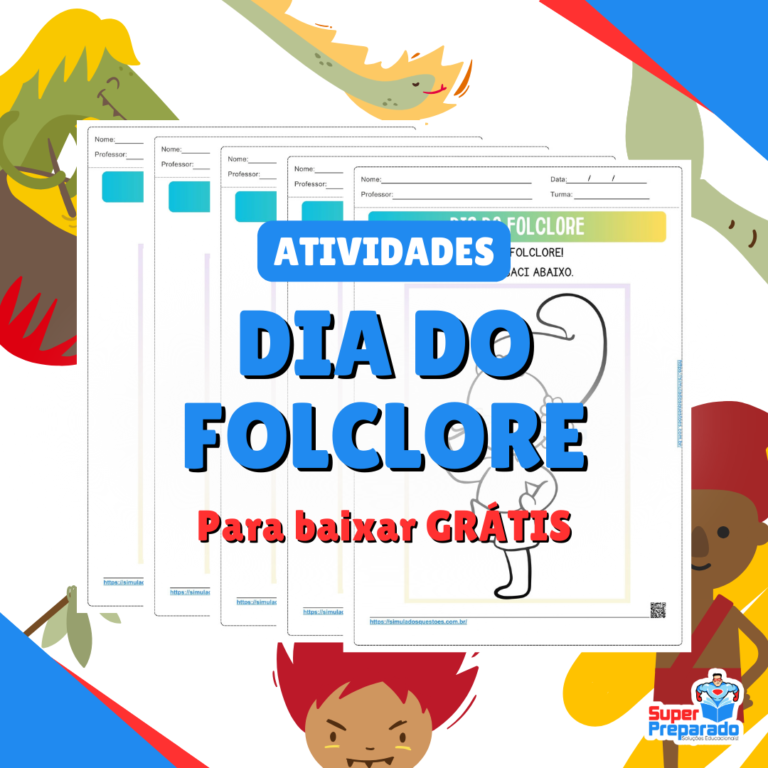 #01 Atividades de Dia do Folclore PDF + Dicas para Professores (2)