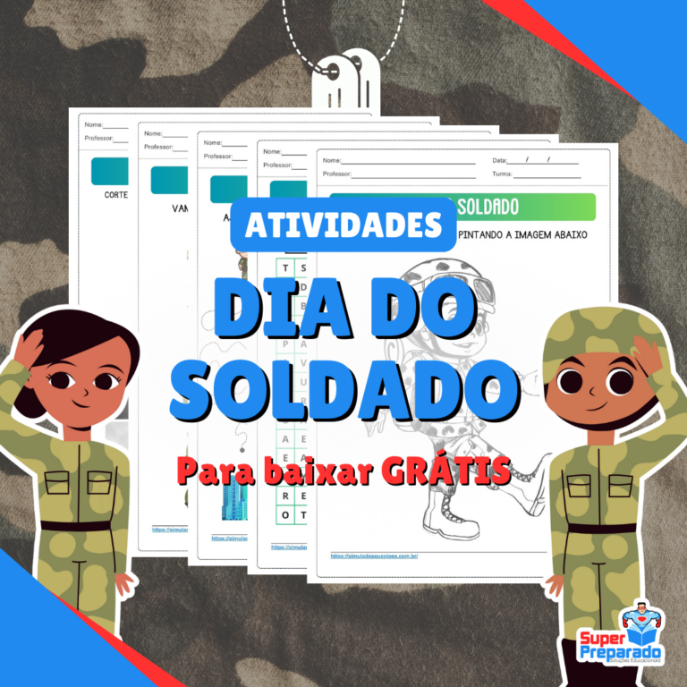 #01 Atividades de Dia do Soldado PDF + Dicas para Professores (1)