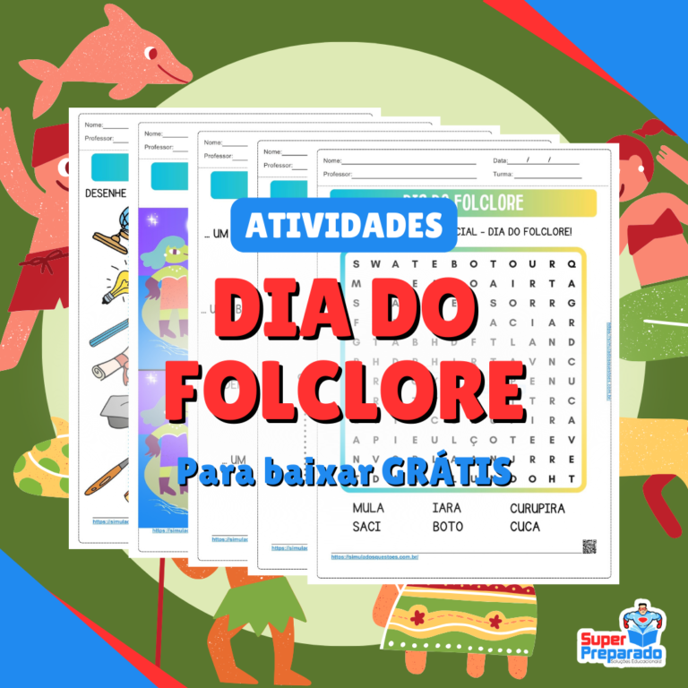 #02 Atividades de Dia do Folclore PDF + Dicas para Professores