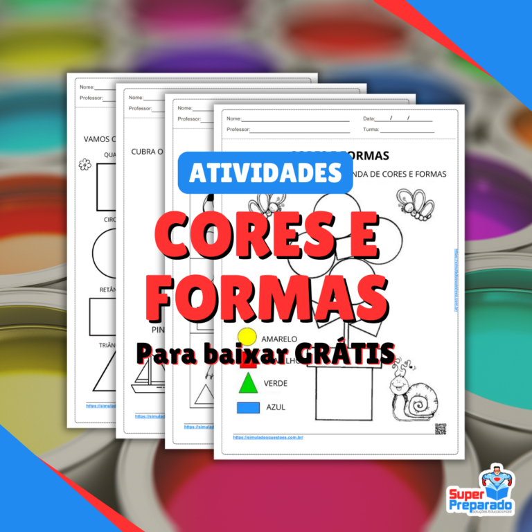 Atividade Cores e Formas Identificação e associação de cores e formas básicas