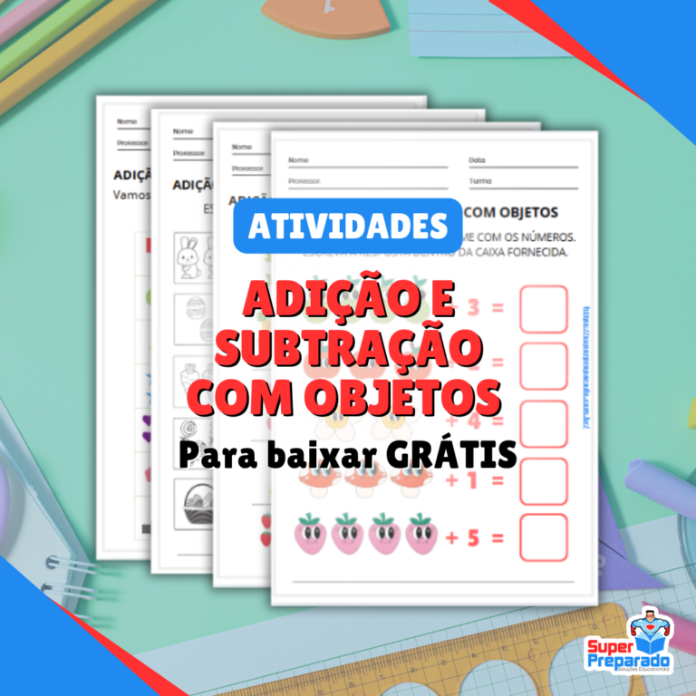 Adição e Subtração Simples com objetos - Atividades para 1º ano